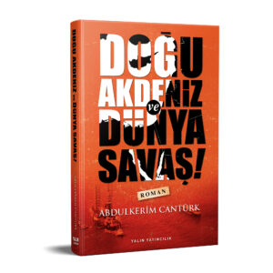 doğuakdeniz ve dünya savaşı